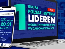 Grupa Polsat – Interia liderem Internetu w Polsce
