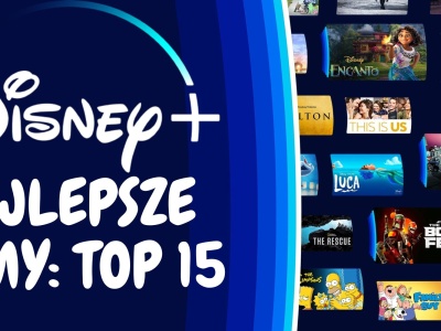 Najlepsze filmy na Disney+ 2024. TOP 15 produkcji w serwisie