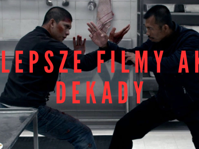 Najlepsze filmy akcji tej dekady. Wybieramy TOP jakościowych akcyjniaków