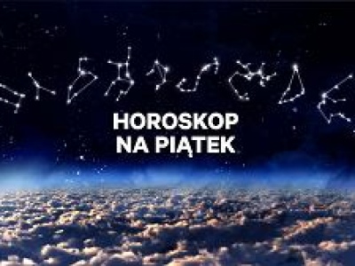 Horoskop dzienny - piątek 9 sierpnia 2024 [Baran, Byk, Bliźnięta, Rak, Lew, Panna, Waga, Skorpion, Strzelec, Koziorożec, Wodnik, Ryby]