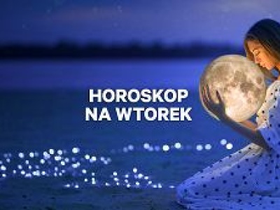 Horoskop dzienny - wtorek 20 sierpnia 2024 [Baran, Byk, Bliźnięta, Rak, Lew, Panna, Waga, Skorpion, Strzelec, Koziorożec, Wodnik, Ryby]