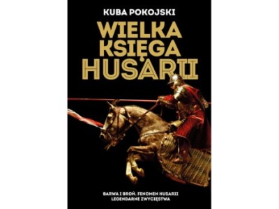 Wielka księga husarii |Recenzja