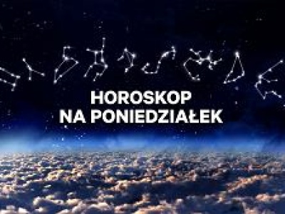 Horoskop dzienny - poniedziałek 26 sierpnia 2024 [Baran, Byk, Bliźnięta, Rak, Lew, Panna, Waga, Skorpion, Strzelec, Koziorożec, Wodnik, Ryby]