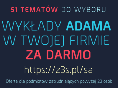 Szkolenia Adama za darmo dla pracowników w twojej organizacji – bez żadnych kruczków