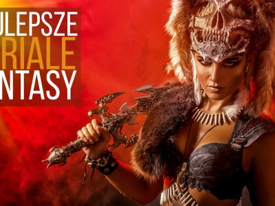 Nie płacz za „Pierścieniami Władzy”. Oto 15 seriali fantasy, które warto zobaczyć