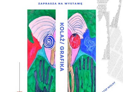 Szymon Krół „NIE WIEM, NIE PAMIĘTAM” Wystawa Grafika/Kolaż w Ośrodku Kultury Ziemowit