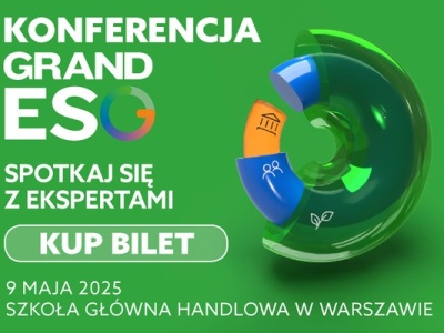 Grand ESG – konferencja poświęcona zrównoważonemu rozwojowi i komunikacji odpowiedzialnego biznesu