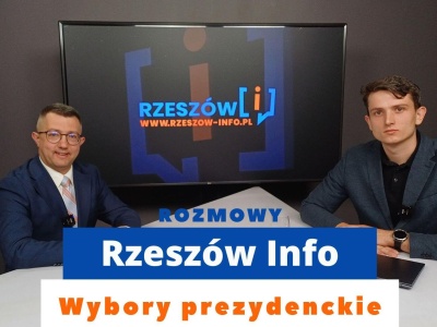 Rozmowy Rzeszów Info. Wybory prezydenckie