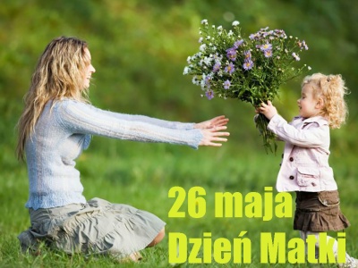 26 maja obchodzimy Dzień Matki