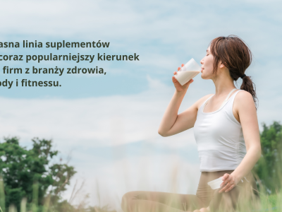 Kto może skorzystać na własnej linii suplementów?