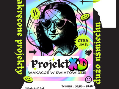 Wakacyjne Warsztaty dla Dzieci – Projekt XD [ Kultura ]