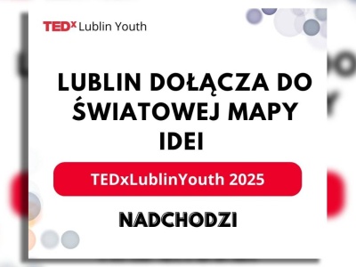 TEDxLublin Youth 2025 „Od informacji do inspiracji”