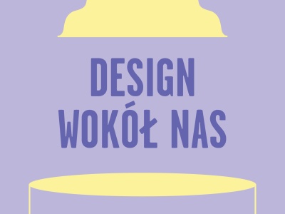 Wystawa Design wokół nas. Zakończenie