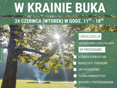 „W Krainie Buka” – piknik edukacyjny w Bażantarni! [ Społeczeństwo ]