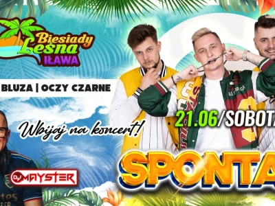Biesiady Leśna Iława zapraszają na koncert zespołu Spontan!