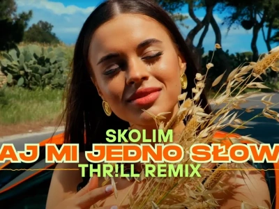 SKOLIM – Daj mi Jedno Słowo (THR!LL REMIX) 2025