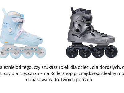 Rollershop.pl – rolki dla dorosłych i dzieci, kobiet i mężczyzn w jednym miejscu