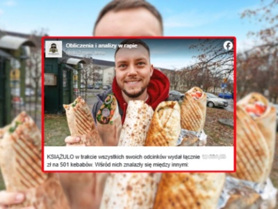 Książulo zjadł ponad 500 kebabów. Kosztowały go więcej niż luksusowe wakacje
