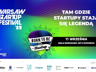 Warsaw Startup Festival 2025 zbliża się szybciej, niż widmo wyczerpania środków z rundy seed