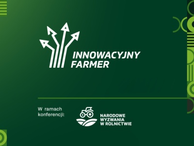 Innowacyjny Farmer 2025. Konkurs trwa. Poznajcie kandydatów