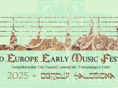 VI Świętokrzyskie Dni Muzyki Dawnej im. Wincentego z Kielc – Mid Europe Early Music Festival