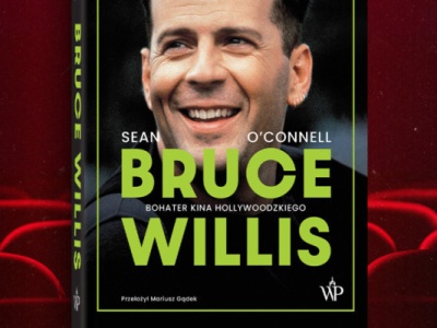 „Bruce Willis. Bohater kina hollywoodzkiego” – książka o aktorze już w sprzedaży