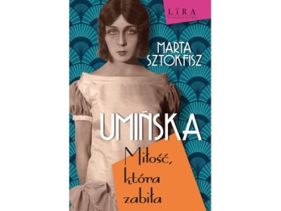 Umińska. Miłość, która zabiła |Recenzja