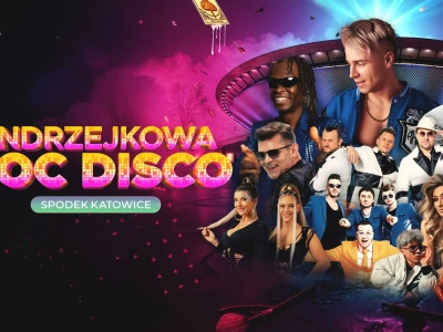Andrzejkowa Noc Disco w Katowice – Zobacz, kto zagra w Spodku!