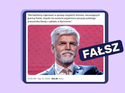 Prezydent Czech tego nie powiedział. Fałszywa wypowiedź o rosyjskich dronach nad Polską krąży na X