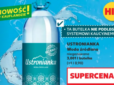 Ustronianka o poj. 3,001 litra wycofana ze sprzedaży. Są oświadczenia firmy i Kauflandu