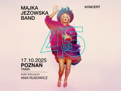 Majka Jeżowska w Poznaniu! 45-lecie królowej popu z gościnnym udziałem Ani Rusowicz