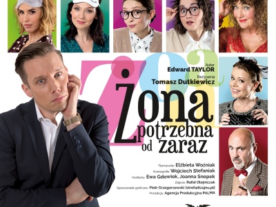 „Żona potrzebna od zaraz” – znakomity HIT komediowy z plejadą polskich gwiazd już 18 października w Bielsku-Białej.