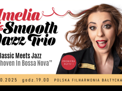 Premiera płyty Classic Meets Jazz „Beethoven In Bossa Nova” by Amelia & Smooth Jazz Trio