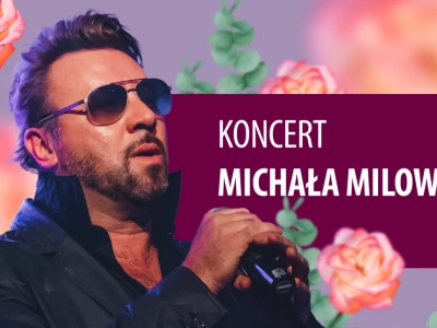 Koncert Michała Milowicza