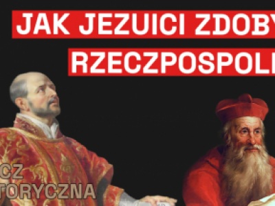 Jezuici - władcy sarmackich dusz? (podcast MHP)