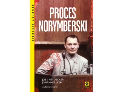 Książka Proces Norymberski. Historia siadła na ławie oskarżonych