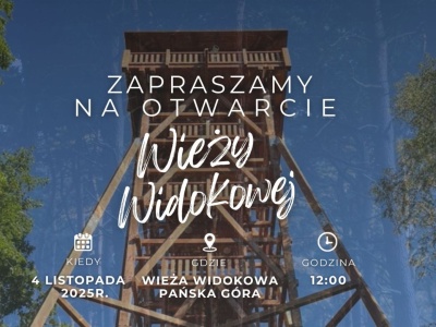 Uroczyste otwarcie wieży widokowej na Pańskiej Górze już 4 listopada
