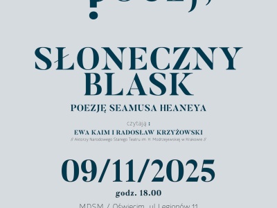 Słoneczny blask. 95. Krakowski Salon Poezji w MDSM w Oświęcimiu
