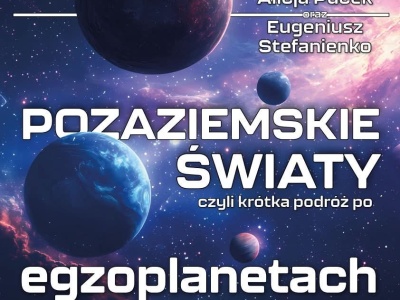 Jubileuszowy 30. Kosmiting – krótka podróż po egzoplanetach