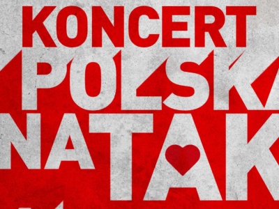 Wielki koncert Polska na TAK już dzisiaj. Gdzie go oglądać?