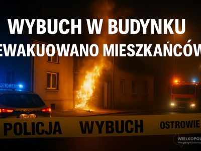 Ostrów Wielkopolski: Potężny wybuch pieca w budynku mieszkalnym. Ewakuowano mieszkańców