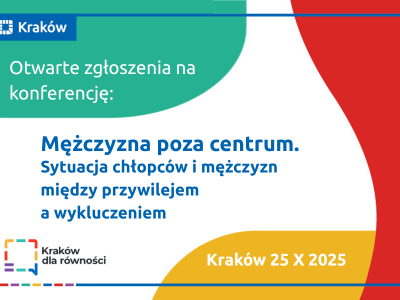 Konferencja „Mężczyzna poza centrum” – o męskościach, stereotypach i wyzwaniach współczesności