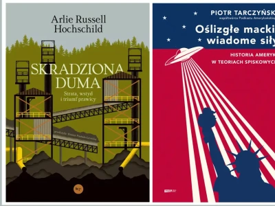 Nowe książki o USA: Hochschild i Tarczyński objaśniają współczesną Amerykę