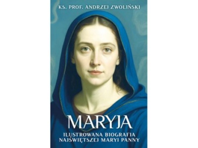 Maryja. Ilustrowana biografia Najświętszej Maryi Panny |Recenzja