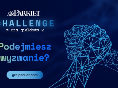 Drugi tydzień Parkiet Challenge pod znakiem wzrostów