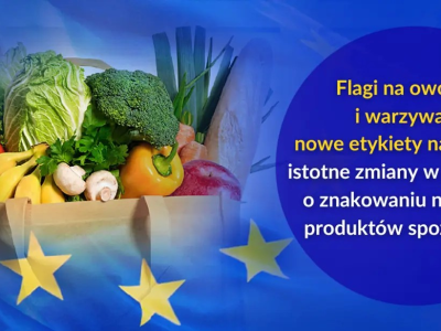 Wchodzą nowe przepisy dotyczące znakowania żywności. Których produktów dotyczą zmiany?