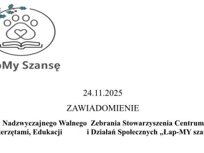 Walne Zebranie Stowarzyszenia „Łap-My Szansę” już 12 grudnia