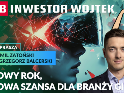 Nowy rok, nowa szansa dla branży gier. Kto ma największy potencjał wzrostu? INWESTOR WOJTEK