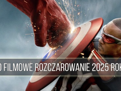 „Kapitan Ameryka: Nowy wspaniały świat” to największe filmowe rozczarowanie 2025 roku