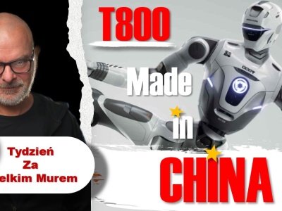 Tydzień za Wielkim Murem: T800 Made in China